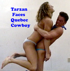 'TARZAN' JEFF JAXX vs QUEBEC COWBOY